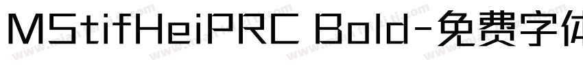 MStifHeiPRC Bold字体转换